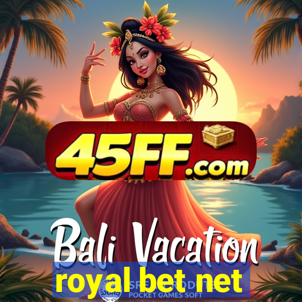 royal bet net